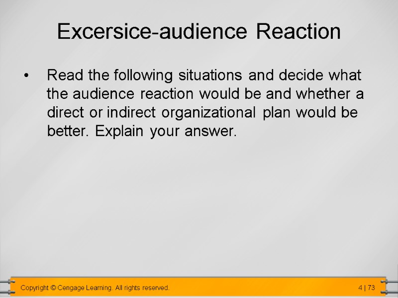 Excersice-audience Reaction Read the following situations and decide what the audience reaction would be